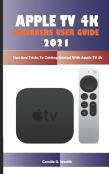 Apple Tv 4k Beginners User Guide 2021