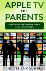 Apple Tv For Parents: Using And Childpro