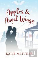 Apples And Angel Wings