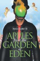 Apples From The Garden Of Eden