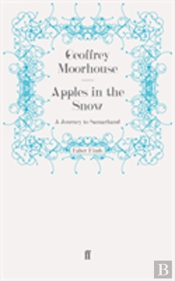 Bertrand.pt - Apples In The Snow: A Journey To Samarkand