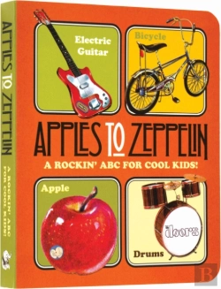 Bertrand.pt - Apples To Zeppelin - A Rockin' Abc For Cool Kids!.
