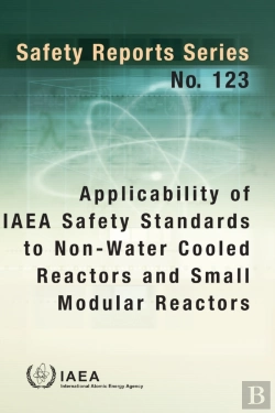 Bertrand.pt - Applicability Of Iaea Safety Standards To Non-Water Cooled Reactors And Small Modular Reactors