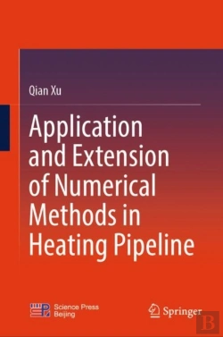 Bertrand.pt - Application And Extension Of Numerical Methods In Heating Pipeline