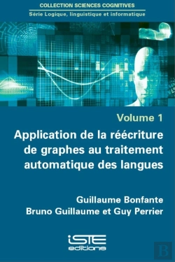 Bertrand.pt - Application De La Reecriture De Graphes Au Traitement Automatique Des Langues