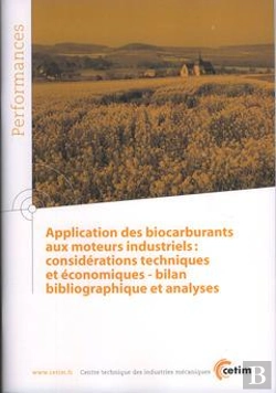 Bertrand.pt - Application Des Biocarburants Aux Moteurs Industriels - Considérations Techniques Et Économiques