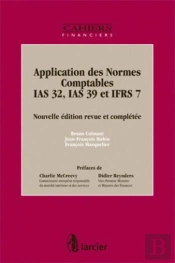 Application Des Normes Comptables Ias 32, Ias 39 Et Ifrs 7