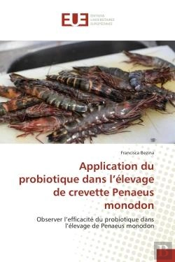 Bertrand.pt - Application Du Probiotique Dans L'Elevage De Crevette Penaeus Monodon - Observer L'Efficacite Du Pro