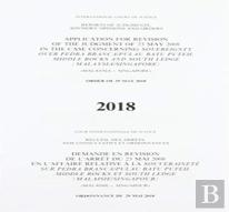 Application For Revision Of The Judgment Of 23 May 2008 In The Case Concerning Sovereignty Over Pedra Branca/Pulau Batu Puteh, Middle Rocks And South Ledge