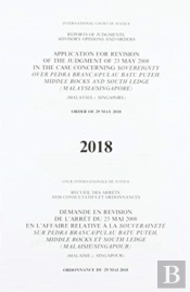Application For Revision Of The Judgment Of 23 May 2008 In The Case Concerning Sovereignty Over Pedra Branca/Pulau Batu Puteh, Middle Rocks And South Ledge