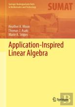 Application-Inspired Linear Algebra