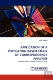Application Of A Population Based Study Of Correspondence Analysis