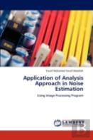 Application Of Analysis Approach In Noise Estimation
