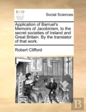 Application Of Barruel'S Memoirs Of Jaco