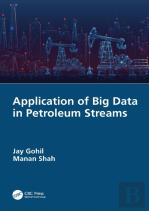 Application Of Big Data In Petroleum Streams