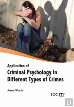 Bertrand.pt - Application Of Criminal Psychology In Different Types Of Crimes