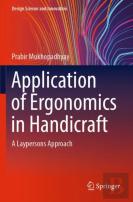 Application Of Ergonomics In Handicraft