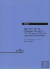 Application Of F-117 Acquisition Strategy To Other Programs In The New Acquisition Environment