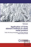 Application Of Finite Element Method On Sheet Metal Product