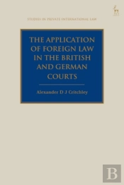 Application Of Foreign Law In The British And German Courts