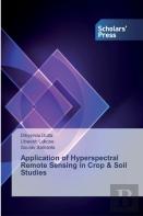 Application Of Hyperspectral Remote Sensing In Crop & Soil Studies