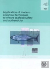 Application Of Modern Analytical Techniques To Ensure Seafood Safety And Authenticity