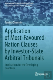 Application Of Most-Favoured-Nation Clauses By Investor-State Arbitral Tribunals
