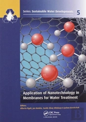 Application Of Nanotechnology In Membranes For Water Treatment