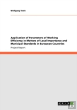 Bertrand.pt - Application Of Parameters Of Working Efficiency In Matters Of Local Importance And Municipal Standards In European Countries