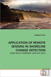 Application Of Remote Sensing In Shoreline Change Detection