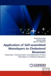 Application Of Self-Assembled Monolayers To Cholesterol Biosensor