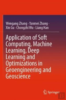 Bertrand.pt - Application Of Soft Computing, Machine Learning, Deep Learning And Optimizations In Geoengineering And Geoscience