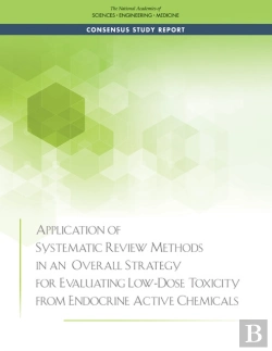 Bertrand.pt - Application Of Systematic Review Methods In An Overall Strategy For Evaluating Low-Dose Toxicity From Endocrine Active Chemicals