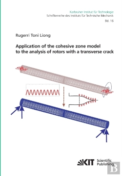 Bertrand.pt - Application Of The Cohesive Zone Model To The Analysis Of Rotors With A Transverse Crack