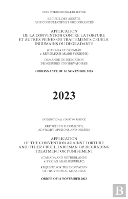 Bertrand.pt - Application Of The Convention Against Torture And Other Cruel, Inhuman Or Degrading Treatment Or Punishment (Canada And The Netherlands V. Syrian Arab Republic)