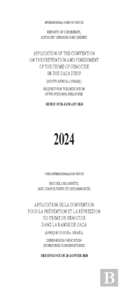 Application Of The Convention On The Prevention And Punishment Of The Crime Of Genocide In The Gaza Strip (South Africa V. Israel)