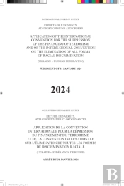 Application Of The International Convention For The Suppression Of The Financing Of Terrorism And Of The International Convention On The Elimination Of All Forms Of Racial Discrimination (Ukraine V.