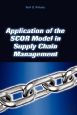 Bertrand.pt - Application Of The Scor Model In Supply Chain Management
