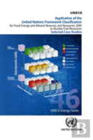 Application Of The United Nations Framework Classification For Fossil Energy And Mineral Reserves And Resources 2009 To Nuclear Fuel Resources