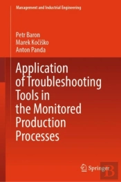 Application Of Troubleshooting Tools In The Monitored Production Processes