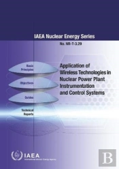 Application Of Wireless Technologies In Nuclear Power Plant Instrumentation And Control Systems