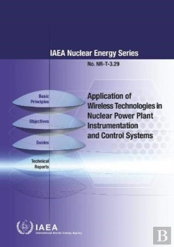 Bertrand.pt - Application Of Wireless Technologies In Nuclear Power Plant Instrumentation And Control Systems