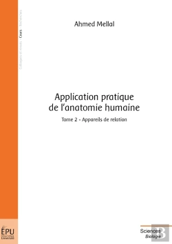 Bertrand.pt - Application Pratique De L'Anatomie Humaine Tome 2 ; Appareils De Relation