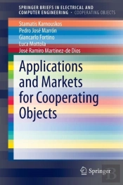 Applications And Markets For Cooperating Objects