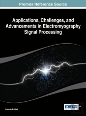 Applications, Challenges, And Advancements In Electromyography Signal Processing