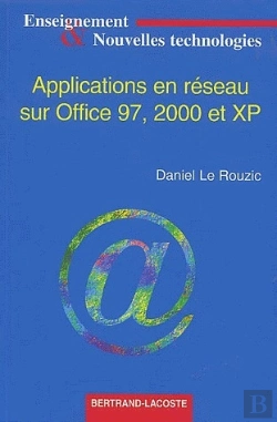 Bertrand.pt - Applications En Réseau Sur Office 97, 2000 Et Xp