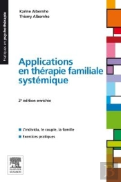 Applications En Thérapie Familiale Systémique (2e Édition)