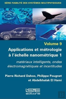 Bertrand.pt - Applications Et Métrologie À L'Échelle Nanométrique 1 : Matériaux Intelligents, Ondes Électromagnétiques Et Incertitudes
