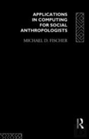 Applications In Computing For Social Anthropologists