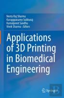 Applications Of 3d Printing In Biomedical Engineering